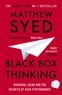 Matthew Syed - Black Box Thinking - Marginal Gains and the Secrets of High Performance.