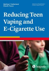 Reducing Teen Vaping and E-Cigarette Use