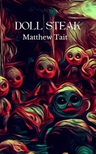  Matthew Tait - Doll Steak.