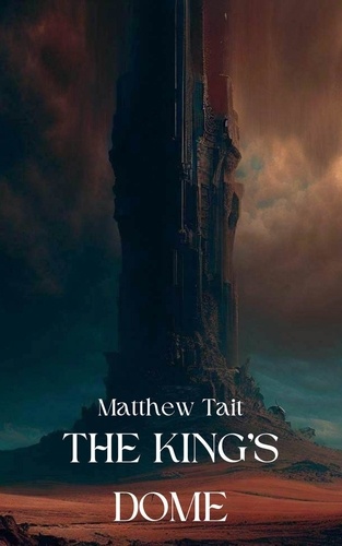  Matthew Tait - The King's Dome.