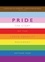 Pride. The Story of the LGBTQ Equality Movement