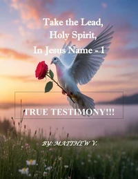 Take the Lead Holy Spirit in Jesus Name - 1