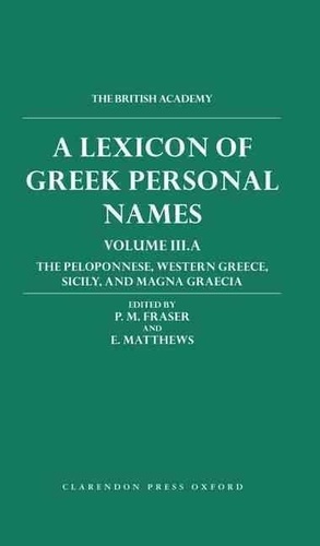  Matthews - A lexicon of Greek Personal Names, tome IIIA.