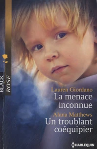 La menace inconnue ; Un troublant coéquipier