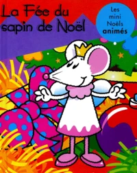La Fee Du Sapin De Noel