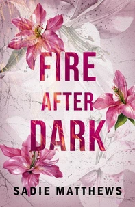 Fire After Dark (After Dark Book 1)
