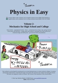 Matthias Badelt - Physics in Easy - Mechanics for High School and College.
