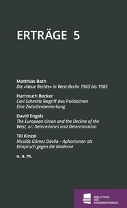 Matthias Bath et Hartmuth Becker - Erträge - Schriftenreihe der Bibliothek des Konservatismus, Band 5.