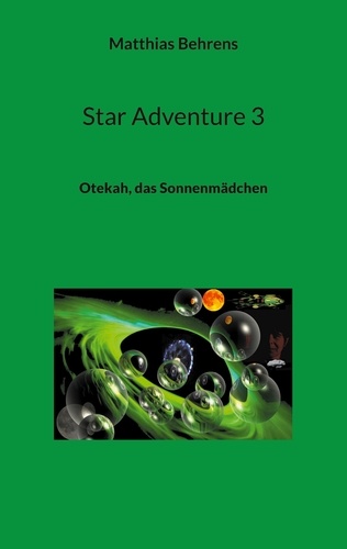 Star Adventure 3. Otekah, das Sonnenmädchen
