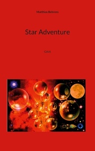 Matthias Behrens - Star Adventure - GAIA.