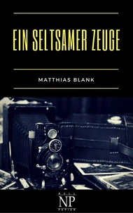 Ein seltsamer Zeuge