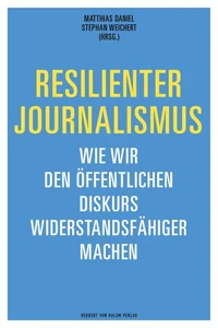 Resilienter Journalismus