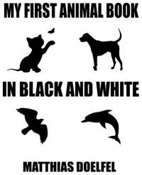 My First Animal Book in Black and White