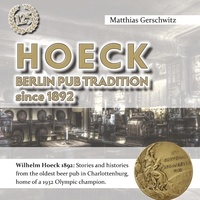 Matthias Gerschwitz - Hoeck - Berlin Pub Tradition since 1892.