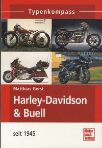 Matthias Gerst - Harley-Davidson & Buell seit 1945 - Typenkompass.