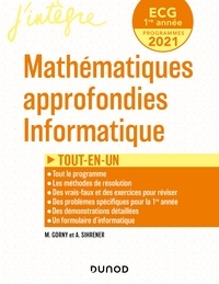 Matthias Gorny et Antoine Sihrener - ECG 1 - Mathématiques approfondies, Informatique - Tout-en-un.