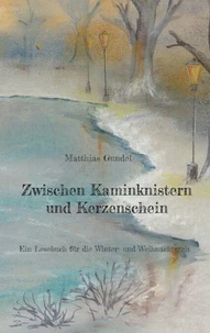 Zwischen Kaminknistern und Kerzenschein