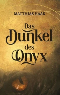 Das Dunkel des Onyx