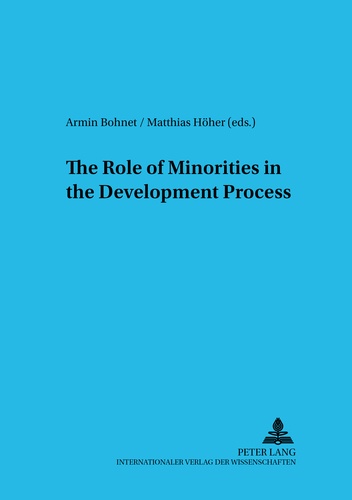 Matthias Höher et Armin Bohnet - The Role of Minorities in the Development Process.