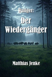 Wulfger: Der Wiedergänger