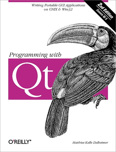 Matthias Kalle Dalheimer - Programming with Qt.