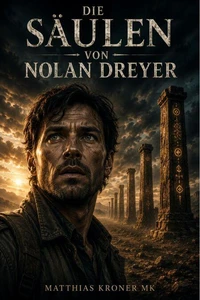 Die Säulen von Nolan Dreyer