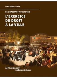 L'exercice du droit à la ville