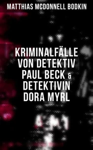 Kriminalfälle von Detektiv Paul Beck &amp; Detektivin Dora Myrl