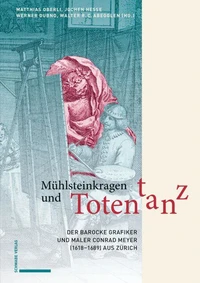 Mühlsteinkragen und Totentanz