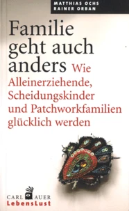 Familie geht auch anders
