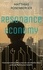 Resonance Economy. How resonances arise, how we can identify them and use them to our benefit.