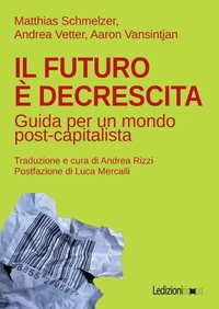 Il futuro è decrescita