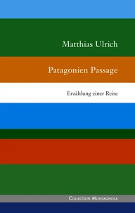 Patagonien Passage