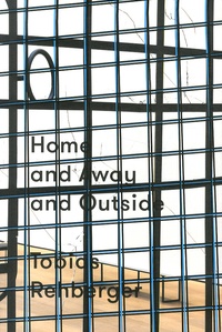 Matthias Ulrich et Max Hollein - Tobias Rehberger - Home and Away and Outside.