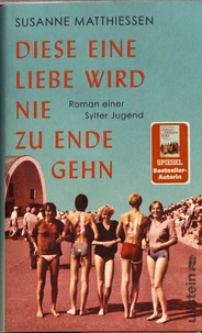 Diese eine Liebe wird nie zu Ende gehn