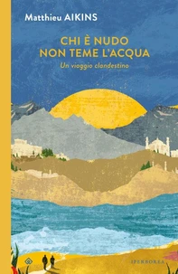 Chi è nudo non teme l'acqua