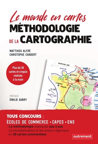 Le monde en cartes. Méthodologie de la cartographie