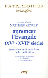 Annoncer lEvangile ( XVe-XVIIe siècle ) - Permanences et mutations de la prédiction.pdf