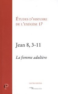 Matthieu Arnold et Gilbert Dahan - Jean 8, 3-11 - La femme adultère.