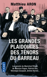 Téléchargement gratuit d'ebooks epub mobi Les grandes plaidoiries des ténors du barreau in French 9782266216685