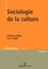 Sociologie de la culture 2e édition