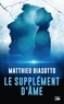 Matthieu Biasotto - Le supplément d'âme.