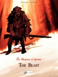  Matthieu Bonhomme et  Fabien Vehlmann - The Marquis of Anaon - Volume 4 - The Beast.