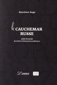 Le cauchemar russe