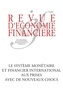 Matthieu Bussière et André Cartapanis - Revue d'économie financière N° 145, 1er trimestr : Le système monétaire et financier international aux prises avec de nouveaux chocs.