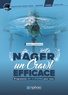 Matthieu Chadeville - Nager un crawl efficace - Progression en 11 étapes pour tous.