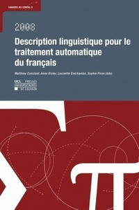 Matthieu Constant et Anne Dister - Description linguistique pour le traitement automatique du français.