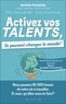 Matthieu Dardaillon - Activez vos talents, ils peuvent changer le monde !.