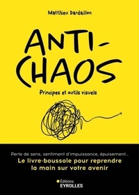 Téléchargez des manuels en ligne gratuitement Anti-chaos par Matthieu Dardaillon (French Edition) PDF ePub iBook 9782212179194