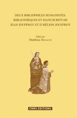 Matthieu Desachy - Deux bibliophiles humanistes - Jean et Hélion Jouffroy.